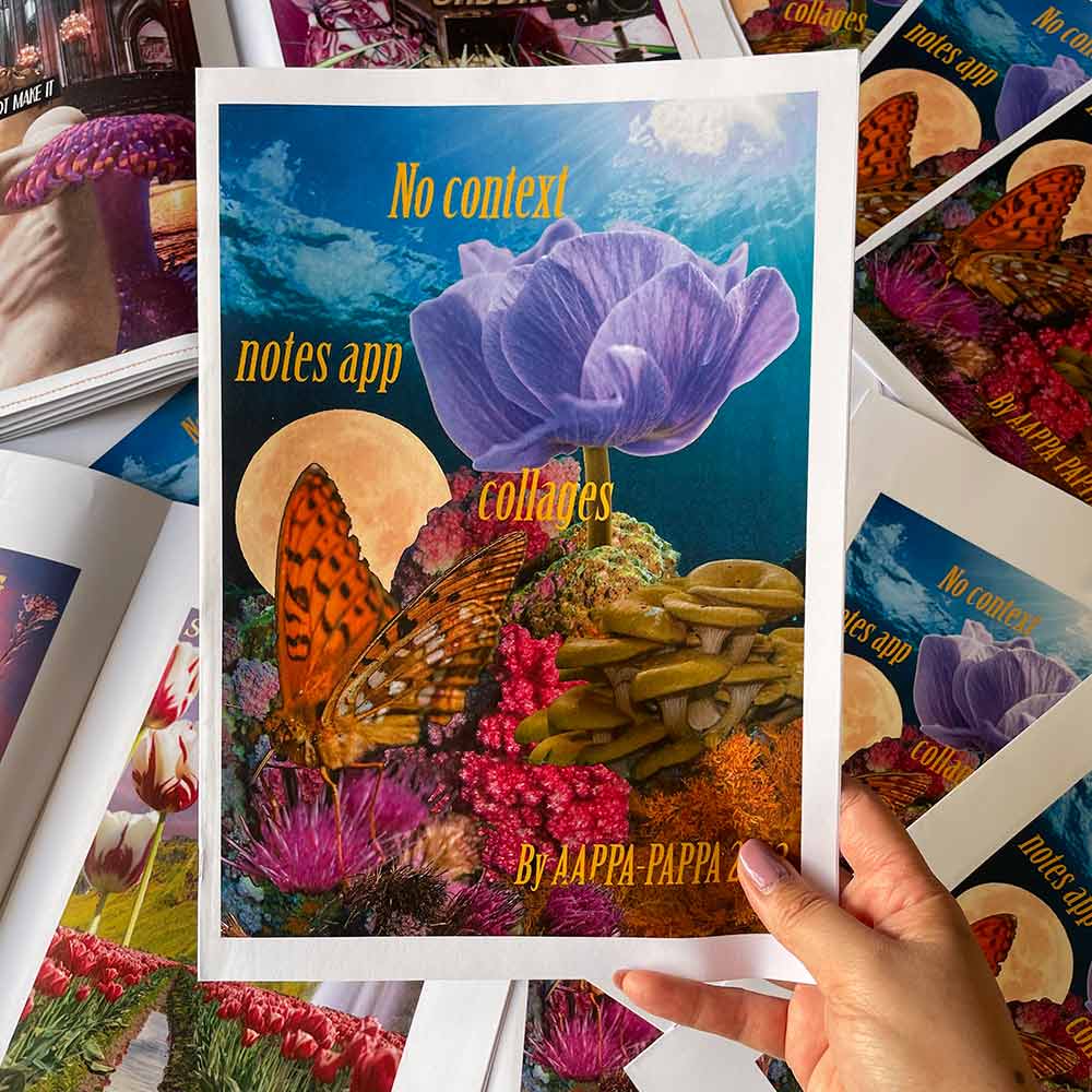 'No Context Notes App Collages' Zine