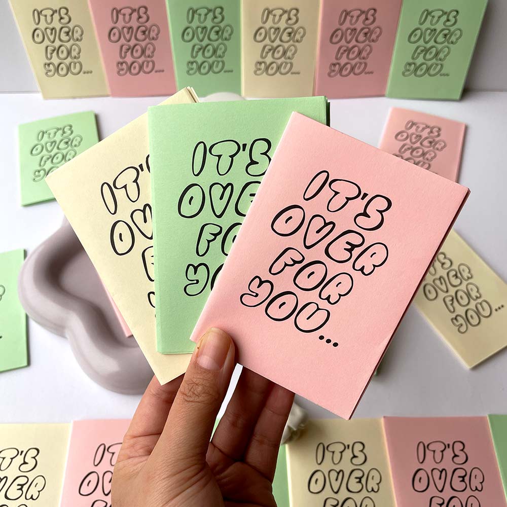 'It's OVER for you' Zine