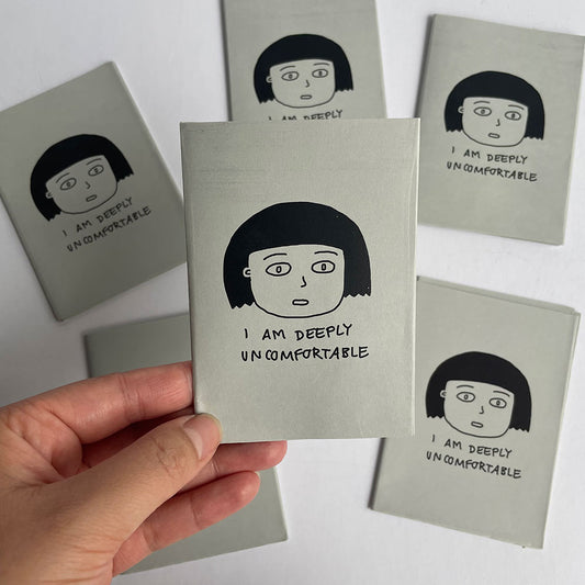 'Deeply Uncomfortable' Zine