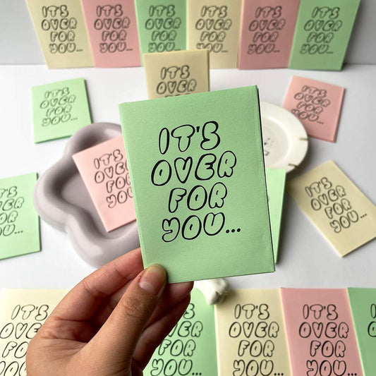 'It's OVER for you' Zine